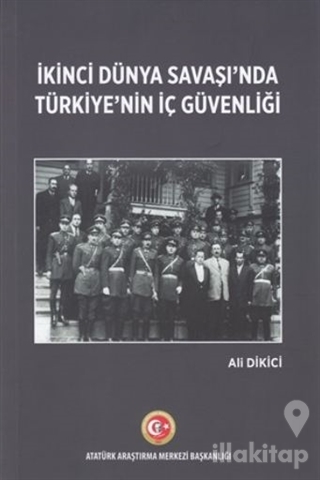 İkinci Dünya Savaşı'nda Türkiye'nin İç Güvenliği