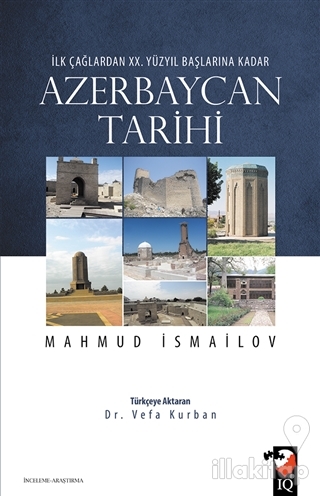 İlk Çağlardan 20. Yüzyıl Başlarına Kadar Azerbaycan Tarihi