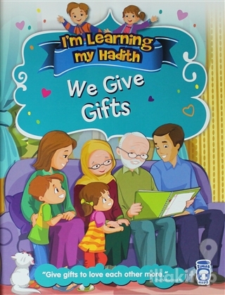 I'm Learning My Hadith - We Give Gifts