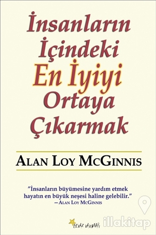 İnsanların İçindeki En İyiyi Ortaya Çıkarmak