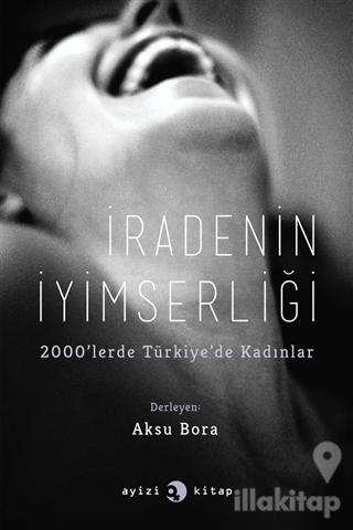 İradenin İyimserliği