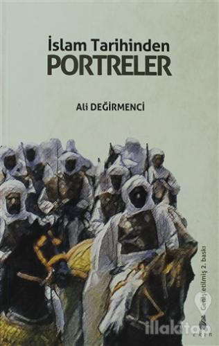 İslam Tarihinden Portreler