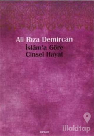 İslam'a Göre Cinsel Hayat (Ciltli)