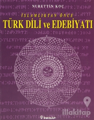 İslamlıktan Önce Türk Dili ve Edebiyatı