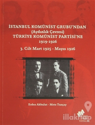 İstanbul Komünist Grubu'ndan 'Aydınlık Çevresi' Türkiye Komünist Parti