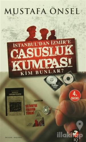 İstanbul'dan İzmir'e Casusluk Kumpası