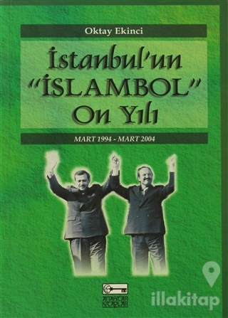 İstanbul'un "İslambol" On Yılı