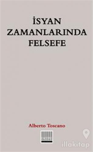 İsyan Zamanlarında Felsefe