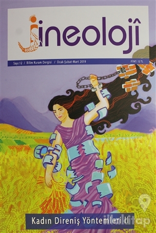 Jineoloji Bilim Kuram Dergisi Sayı: 12 Ocak - Şubat - Mart 2019