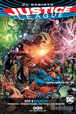 Justice League Cilt 3 – Ebediler (Rebirth)