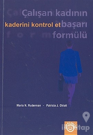 Kaderini Kontrol Et Çalışan Kadının Başarı Formülü