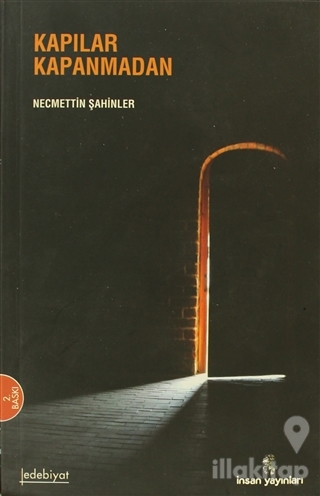 Kapılar Kapanmadan