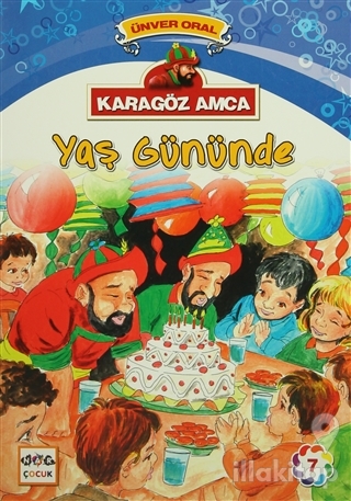 Karagöz Amca - 7 : Yaş Gününde