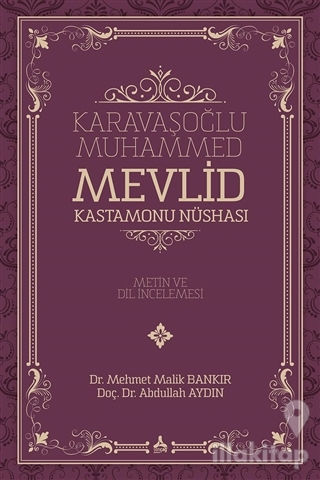Karavaşoğlu Muhammed - Mevlid Kastamonu Nüshası
