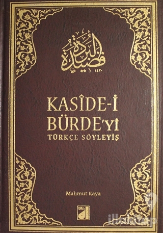 Kaside-i Bürde'yi Türkçe Söyleyiş (Ciltli)
