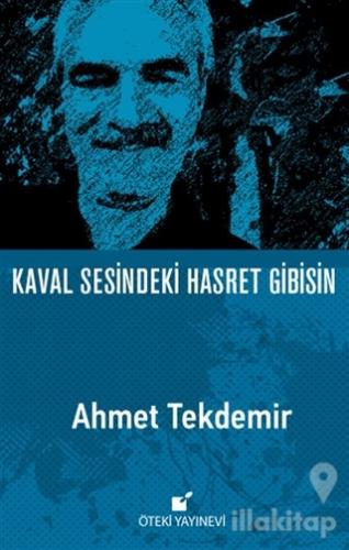 Kaval Sesindeki Hasret Gibisin (Ciltli)