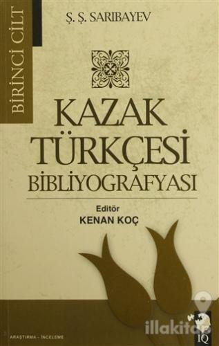 Kazak Türkçesi Bibliyografyası (2 Cilt Takım)