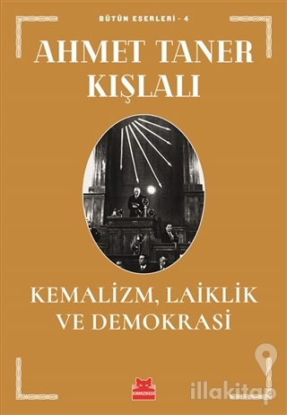 Kemalizm, Laiklik ve Demokrasi