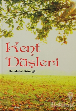 Kent Düşleri
