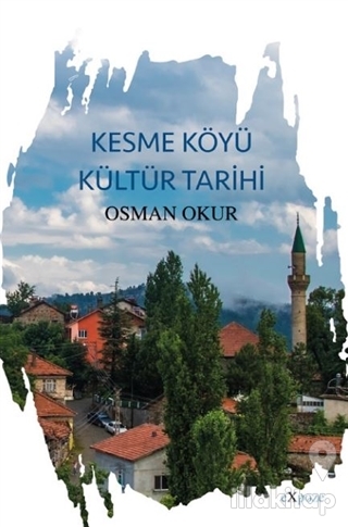 Kesme Köyü Kültür Tarihi