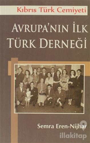 Kıbrıs Türk Cemiyeti Avrupa'nın İlk Türk Derneği