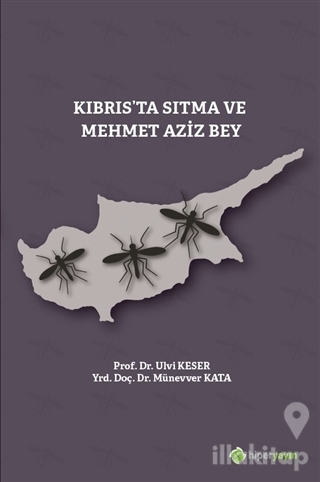 Kıbrıs'ta Sıtma ve Mehmet Aziz Bey