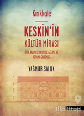 Kırıkkale Keskin'in Kültür Mirası