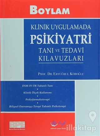 Klinik Uygulamada Psikiyatri Tanı veTedavi Kılavuzları (Ciltli)