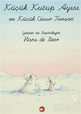 Küçük Kutup Ayısı ile Cesur Küçük Tavşan