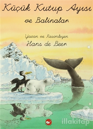 Küçük Kutup Ayısı ve Balinalar (El Yazılı)