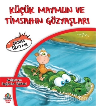 Küçük Maymun ve Timsahın Gözyaşları
