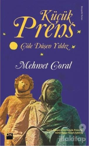 Küçük Prens - Çöle Düşen Yıldız