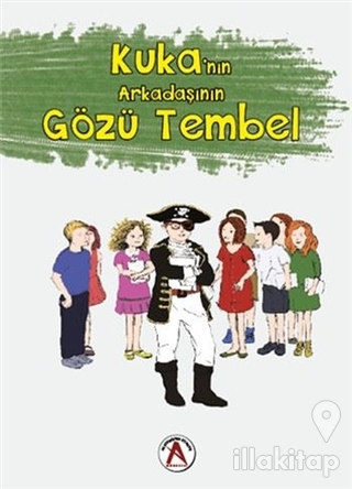 Kuka'nın Arakadaşının Gözü Tembel