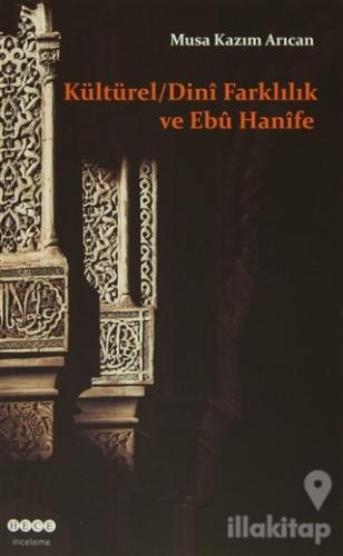 Kültürel - Dini Farklılık ve Ebu Hanife