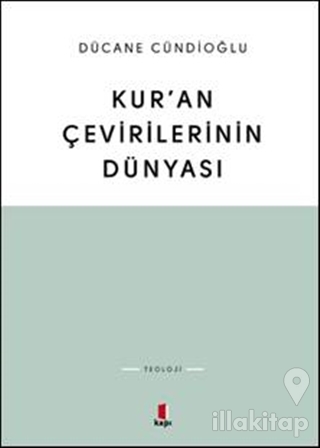 Kur'an Çevirilerinin Dünyası