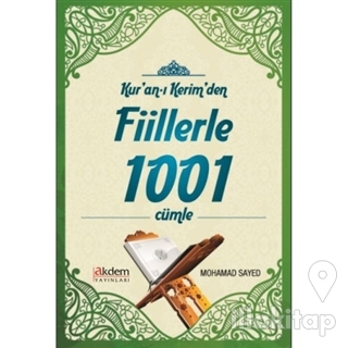 Kur'an-ı Kerim'den Fiillerle 1001 Cümle