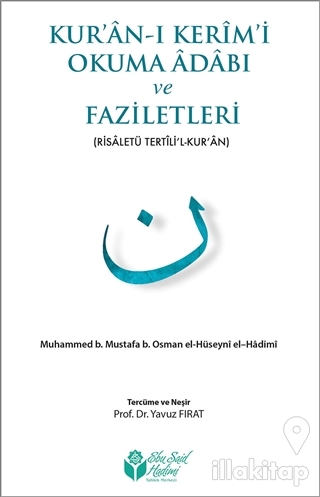 Kur'an-ı Kerim'i Okuma Adabı ve Faziletleri