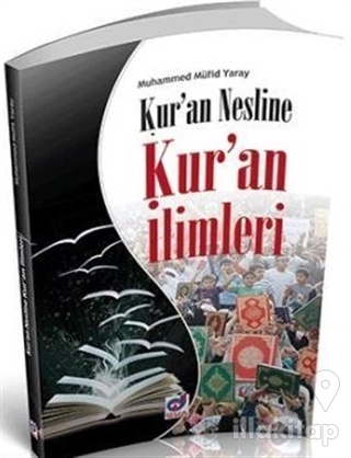 Kur'an Nesline Kur'an İlimleri