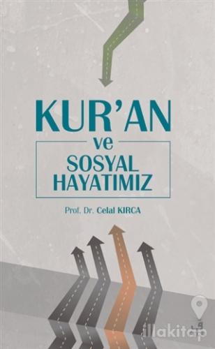 Kur'an ve Sosyal Hayatımız
