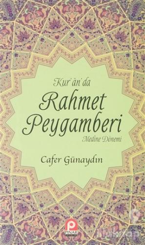 Kur'an'da Rahmet Peygamberi 2.Cilt