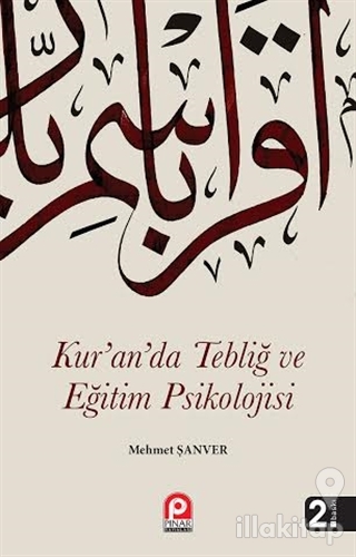 Kur'an'da Tebliğ ve Eğitim Psikolojisi
