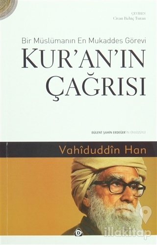 Kur'an'ın Çağrısı - Bir Müslümanın En Mukaddes Görevi