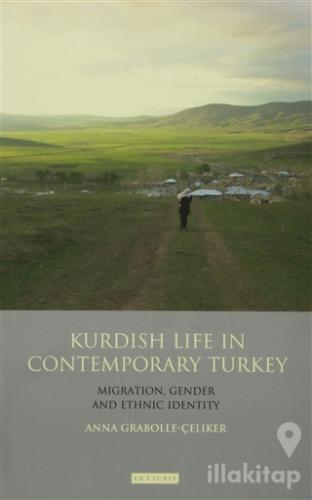 Kurdısh Lıfe In Contemporary Turkey