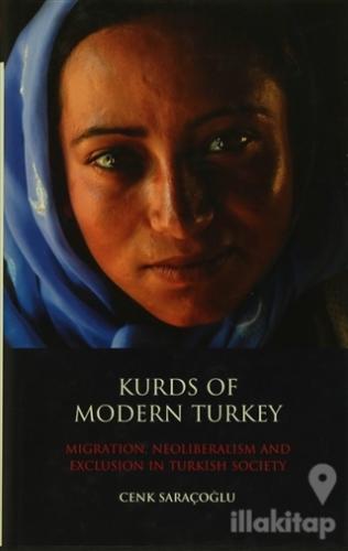 Kurds Of Modern Turkey (Ciltli)