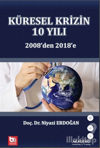 Küresel Krizin 10 Yılı 2008'den 2018'e