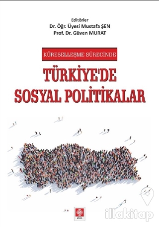 Küreselleşme Sürecinde Türkiye'de Sosyal Politikalar