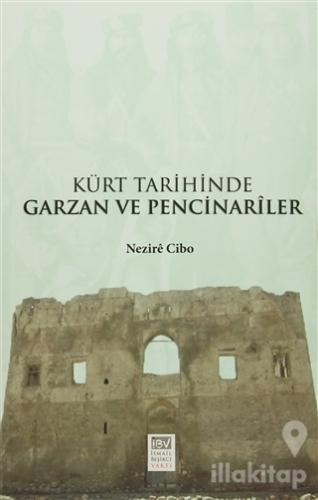 Kürt Tarihinde Garzan ve Pencinariler