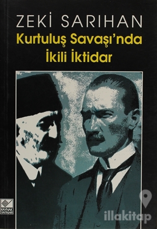 Kurtuluş Savaşı'nda İkili İktidar