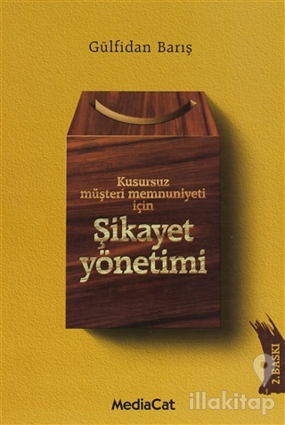 Kusursuz Müşteri Memnuniyeti İçin Şikayet Yönetimi