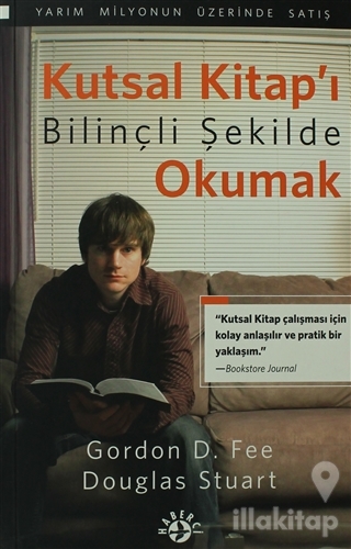Kutsal Kitap'ı Bilinçli Şekilde Okumak
